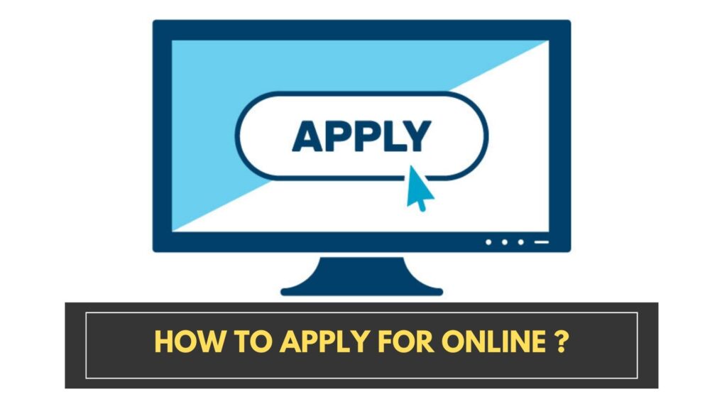 How to Apply for Online?