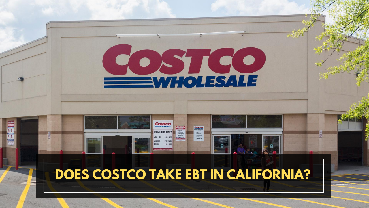 Does Costco Take EBT In California